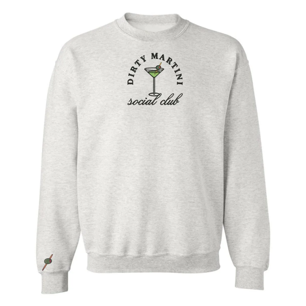 'Dirty Martini Social Club' Crewneck Sweatshirt