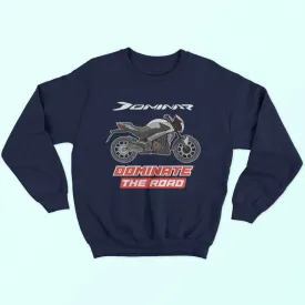 Dominate The Road Sweatshirt