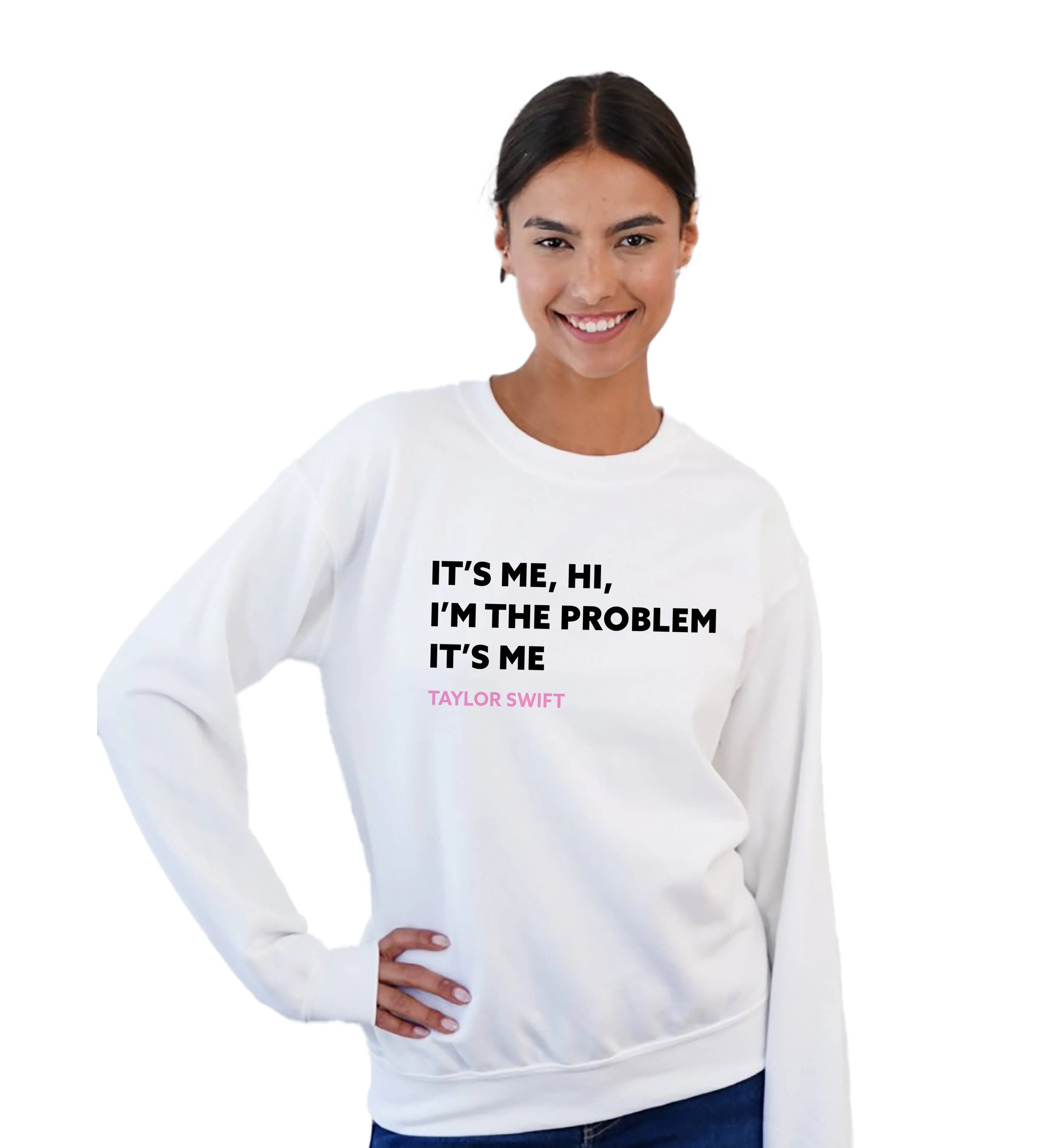 I'm the problem - Taylor Swift Crew Neck Sweatshirt - Womens & Girls