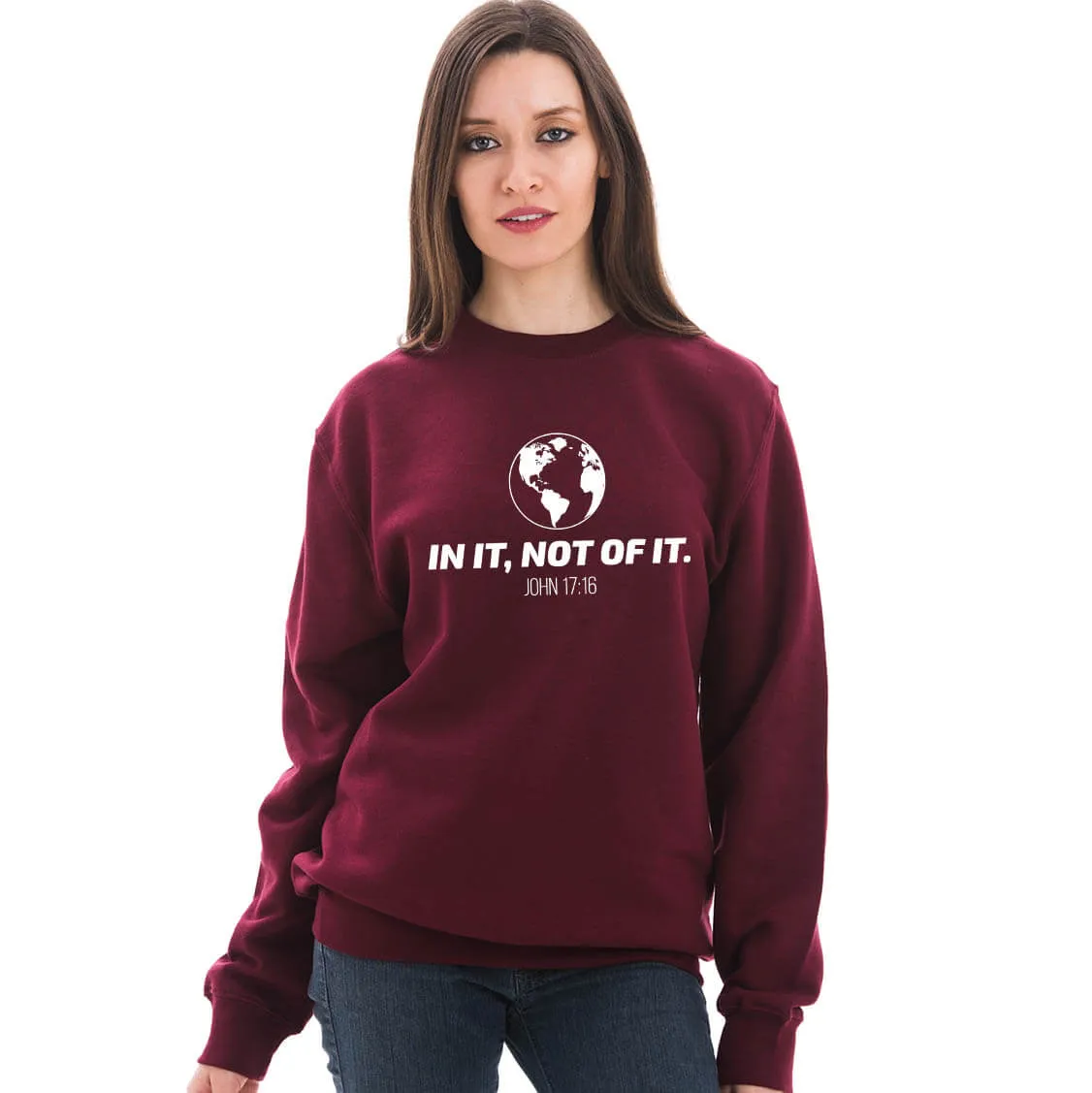 In It, Not Of It Crewneck Unisex Sweatshirt