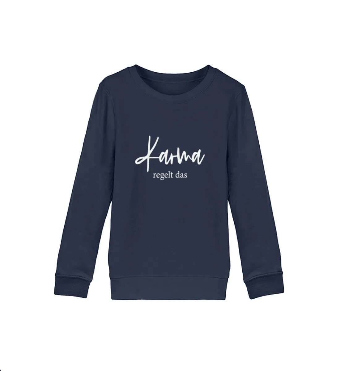 Karma regelt das Kinder Bio Sweatshirt Unisex