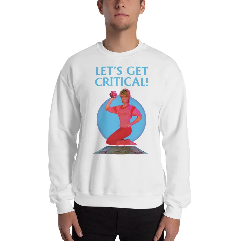 Let's Get Critical Sweatshirt