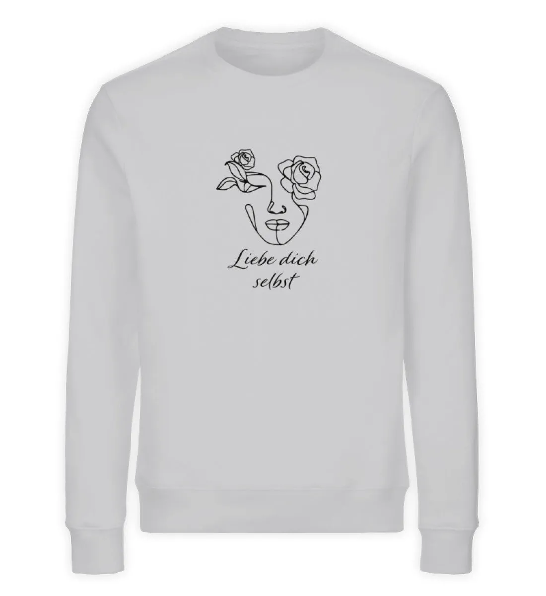 Liebe dich selbst Bio Sweatshirt Unisex