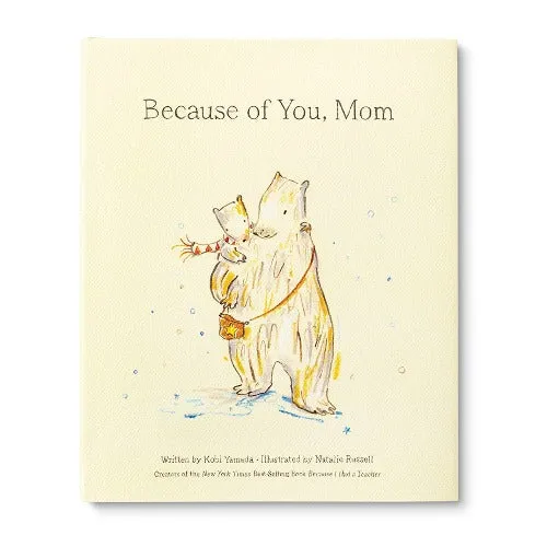 "Because Of You, Mom: - Book