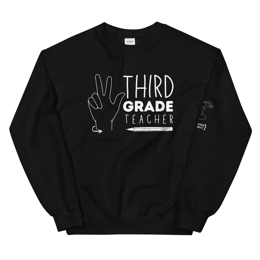 THIRD GRADE TEACHER Crew Neck Sweatshirt