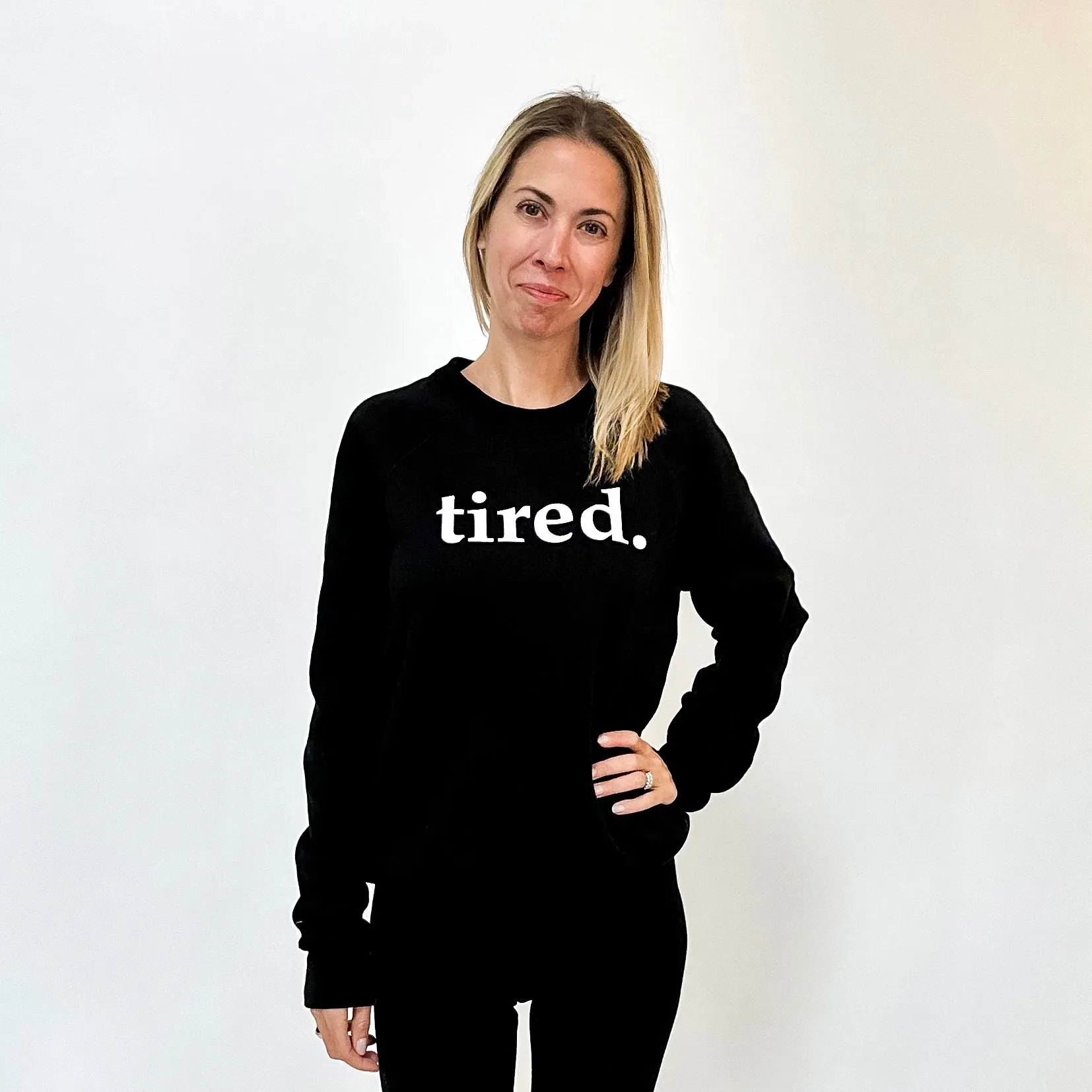 Tired Sweatshirt